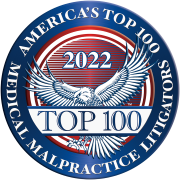 America's Top 100 Medical Malpractice Litigators - 2022 America's Top 100 Medical Malpractice Litigators - 2022